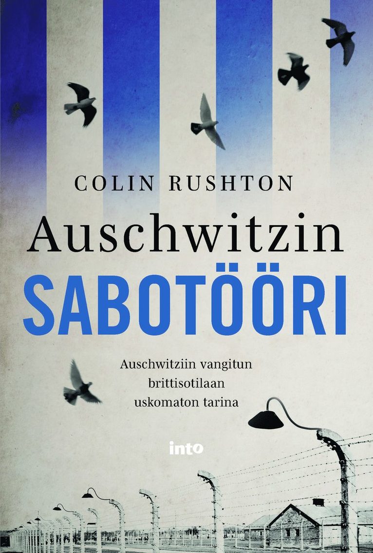 Colin Rushton - Auschwitzin sabotööri, E-bok