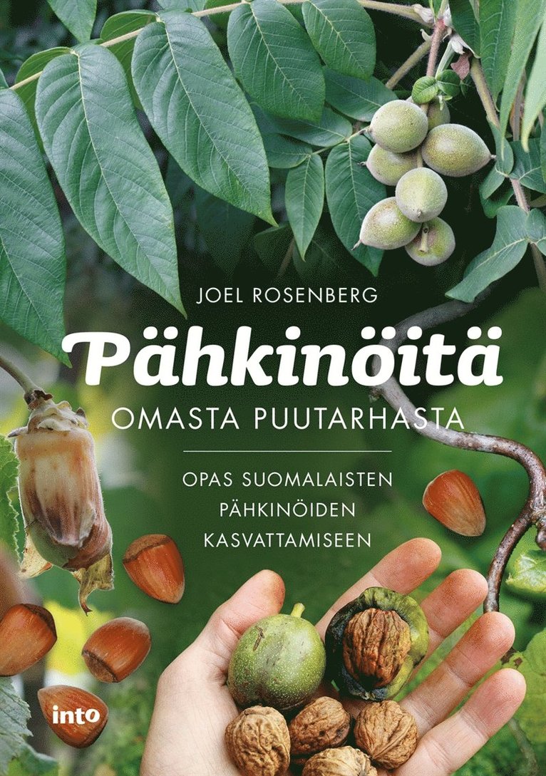 Joel Rosenberg - Pähkinöitä omasta puutarhasta, E-bok