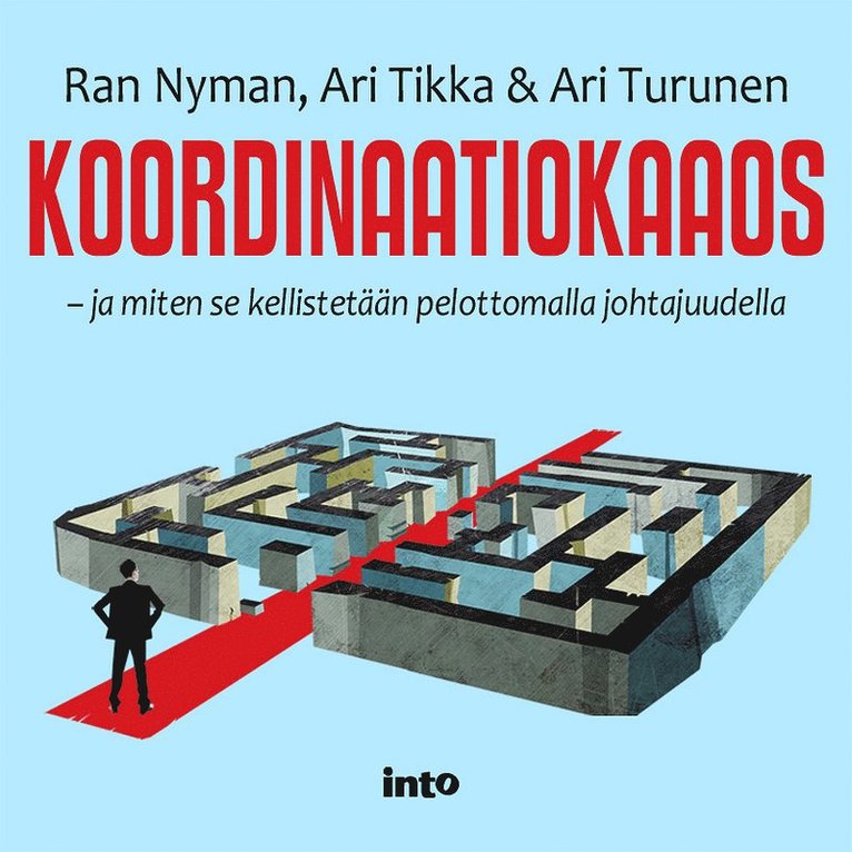 Ari Turunen, Ran Nyman, Ari Tikka - Koordinaatiokaaos, Ljudbok