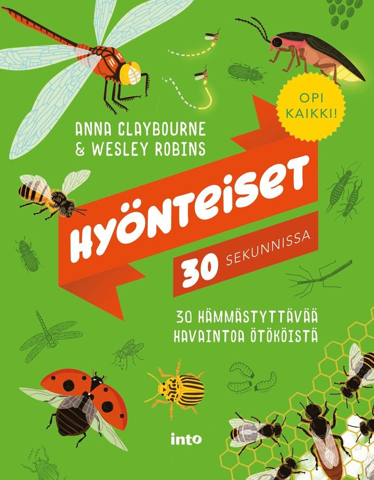 Anna Claybourne, Wesley Robins - Hyönteiset 30 sekunnissa, E-bok