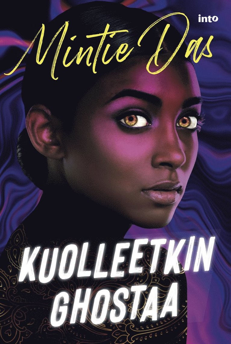 Mintie Das - Kuolleetkin ghostaa, E-bok