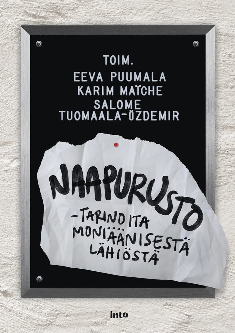 Karim Maiche, Eeva Puumala, Salome Tuomaala-Özdemir - Naapurusto, E-bok
