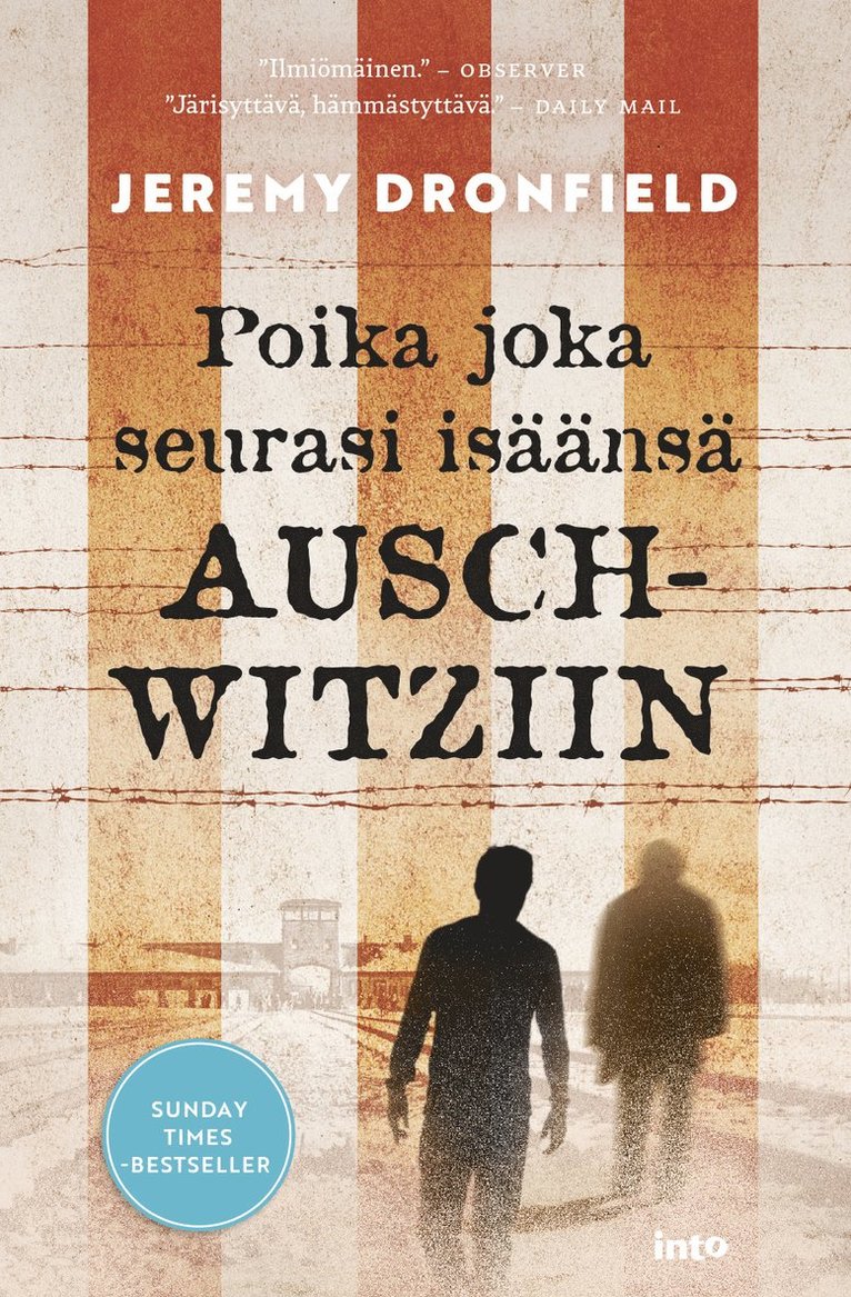 Jeremy Dronfield - Poika joka seurasi isäänsä Auschwitziin, E-bok