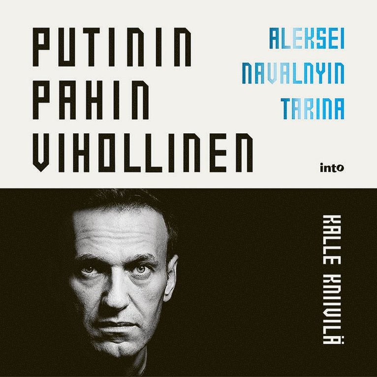 Kalle Kniivilä - Putinin pahin vihollinen, Ljudbok