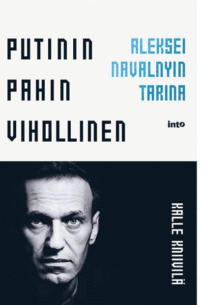 Kalle Kniivilä - Putinin pahin vihollinen, E-bok