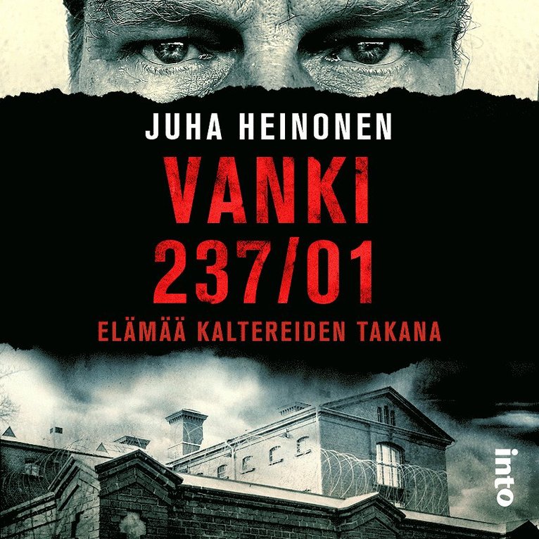 Juha Heinonen - Vanki 237/01, Ljudbok