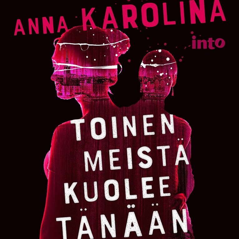 Anna Karolina - Toinen meistä kuolee tänään, Ljudbok