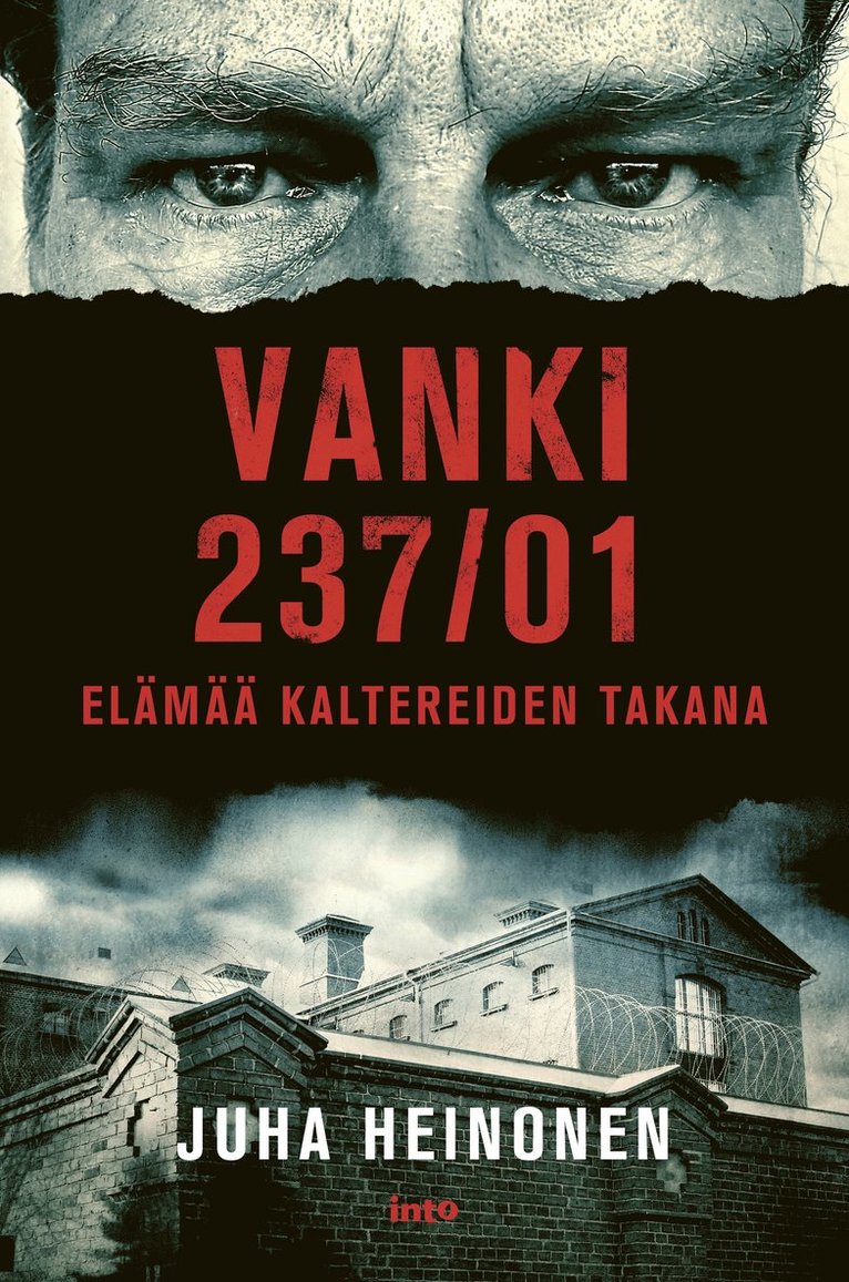 Juha Heinonen - Vanki 237/01, E-bok