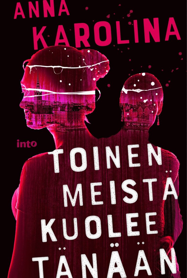 Anna Karolina - Toinen meistä kuolee tänään, E-bok