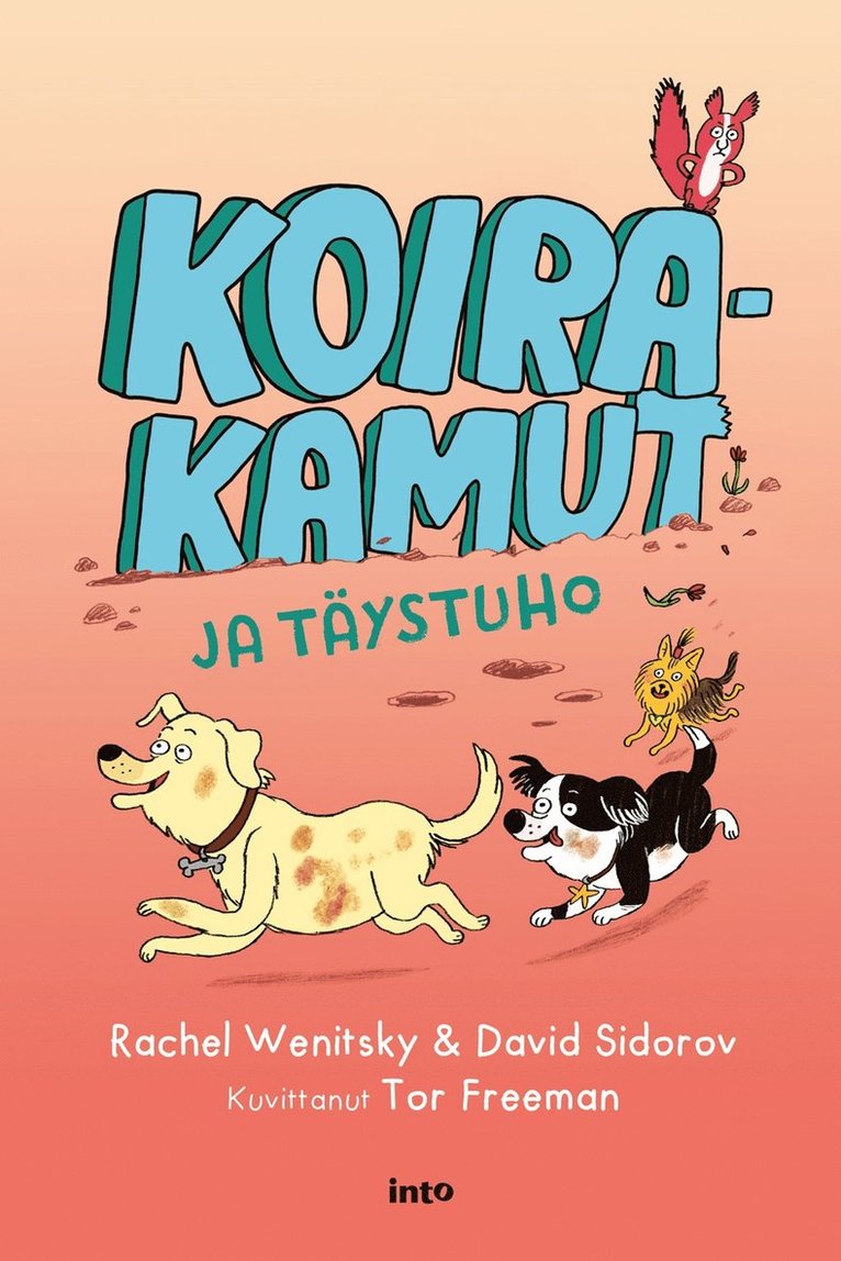 Rachel Wenitsky, David Sidorov - Koirakamut ja täystuho, E-bok
