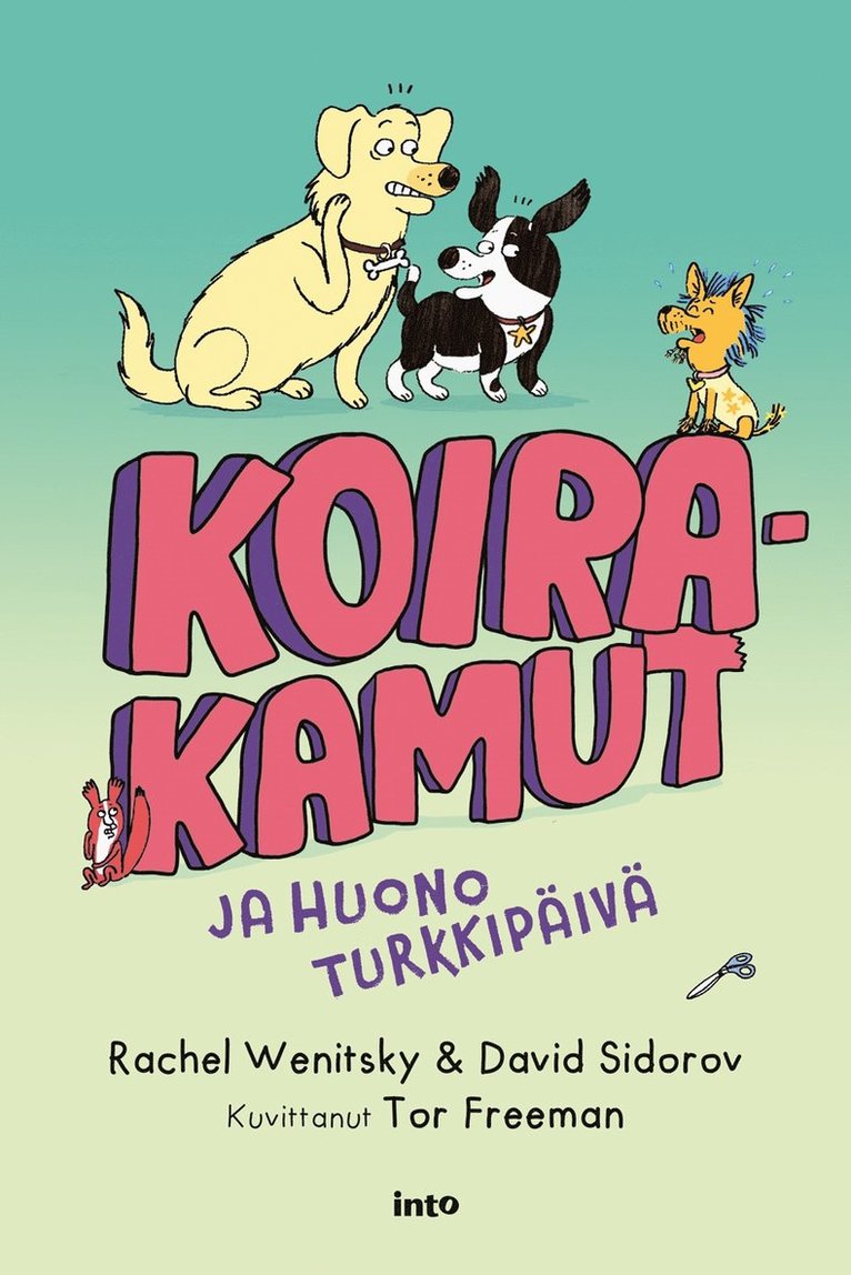 Rachel Wenitsky, David Sidorov - Koirakamut ja huono turkkipäivä, E-bok