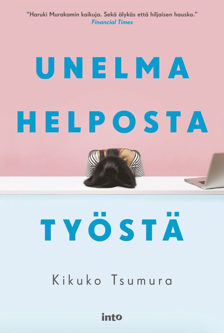 Kikuko Tsumura - Unelma helposta työstä, E-bok