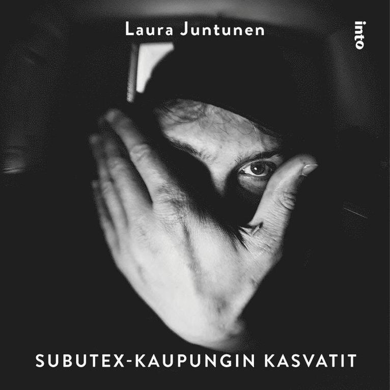Laura Juntunen - Subutex-kaupungin kasvatit, Ljudbok