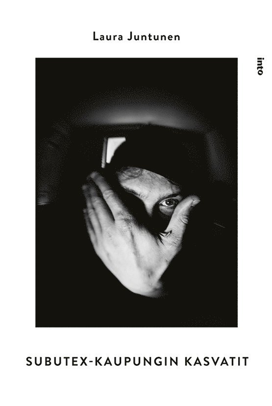 Laura Juntunen - Subutex-kaupungin kasvatit, E-bok