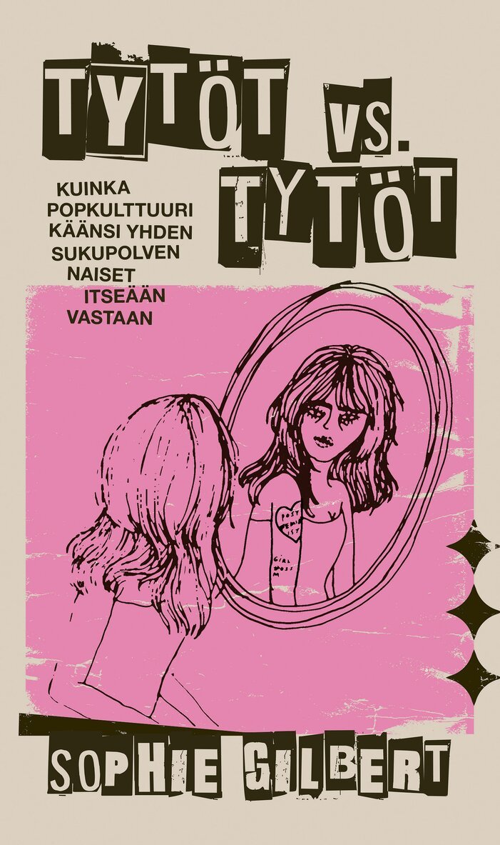 Sophie Gilbert - Tytöt vs. tytöt, E-bok
