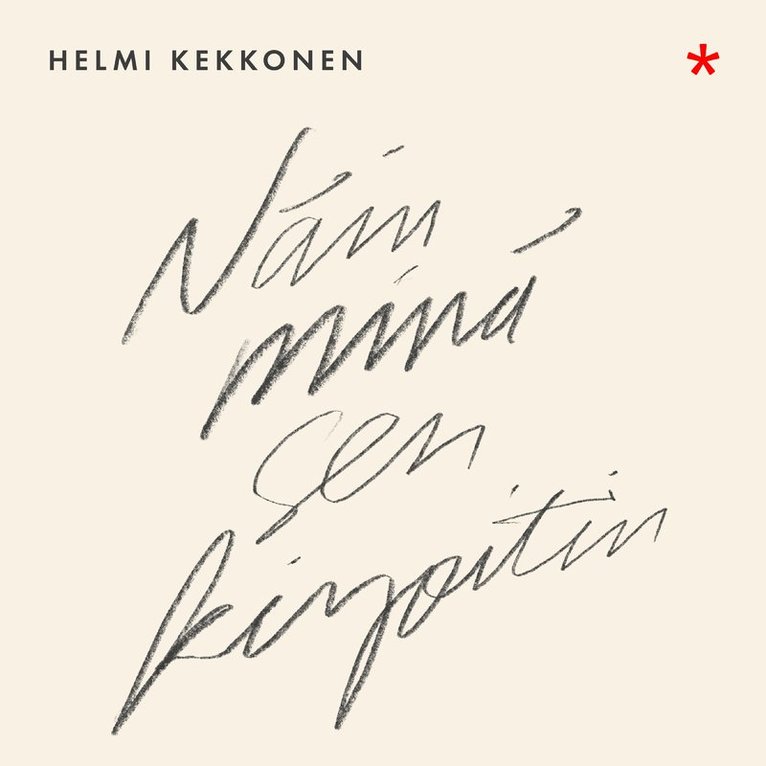 Helmi Kekkonen - Näin minä sen kirjoitin, Ljudbok
