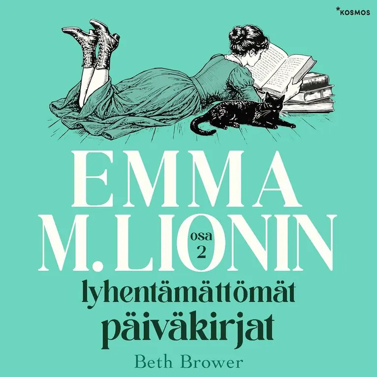 Beth Brower - Emma M. Lionin lyhentämättömät päiväkirjat 2, Ljudbok. Tillgänglighet: Lägg i varukorg