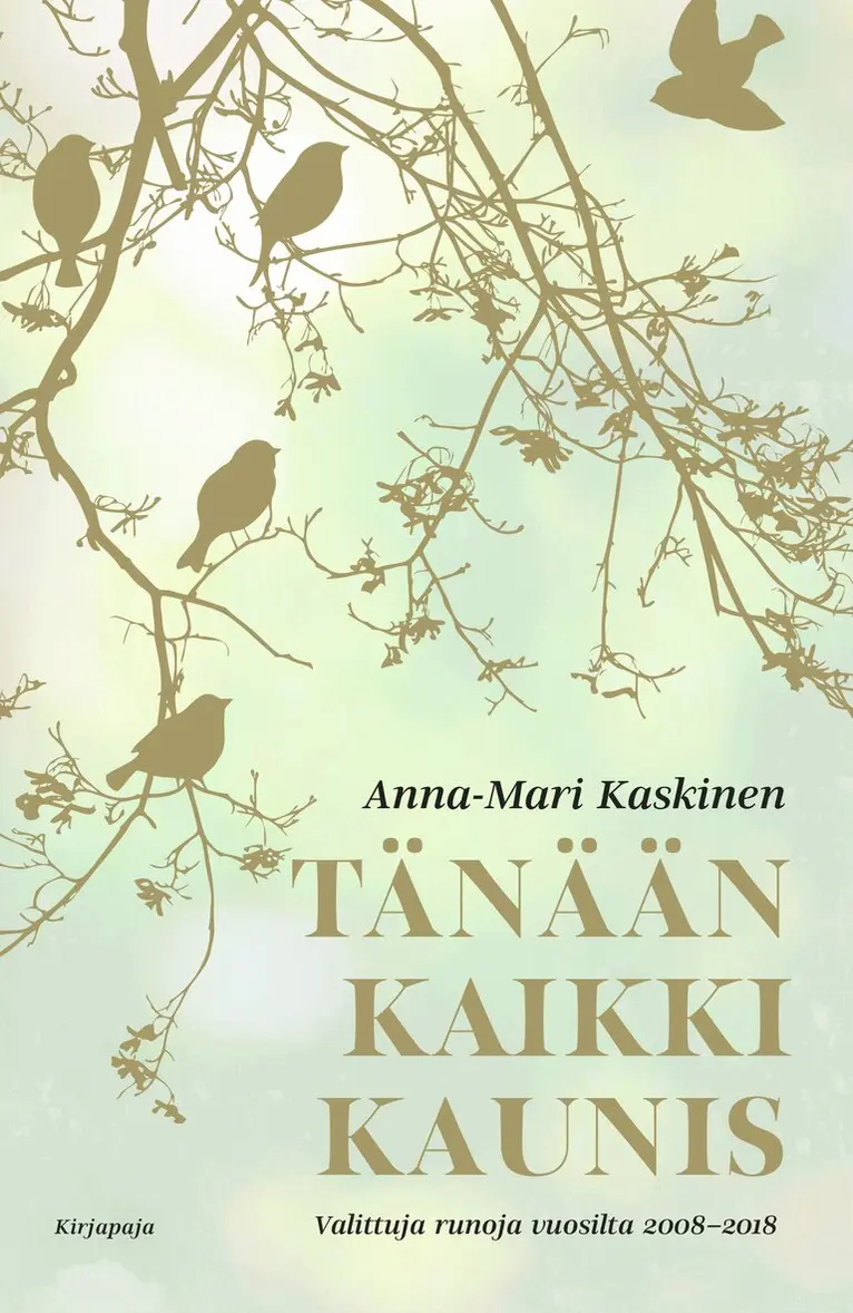 Anna-Mari Kaskinen - Tänään kaikki kaunis, E-bok. Tillgänglighet: Lägg i varukorg