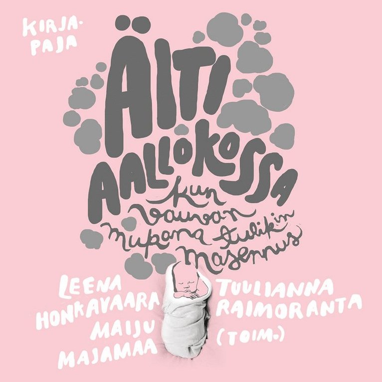 Maiju Majamaa, Leena Honkavaara, Tuulianna Raimoranta - Äiti aallokossa, Ljudbok