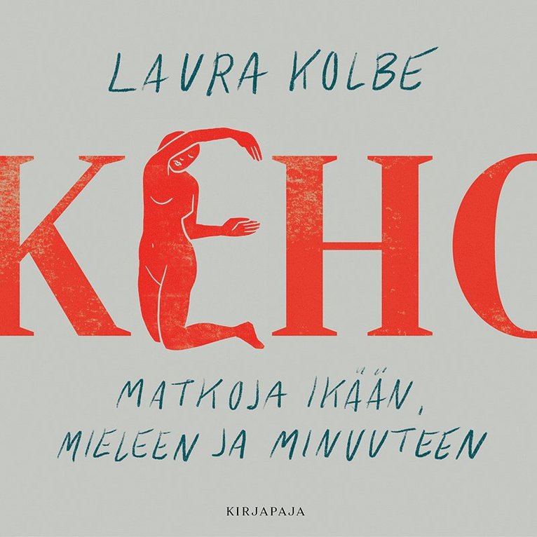 Laura Kolbe - Keho, Ljudbok