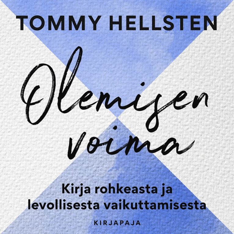 Tommy Hellsten - Olemisen voima, Ljudbok