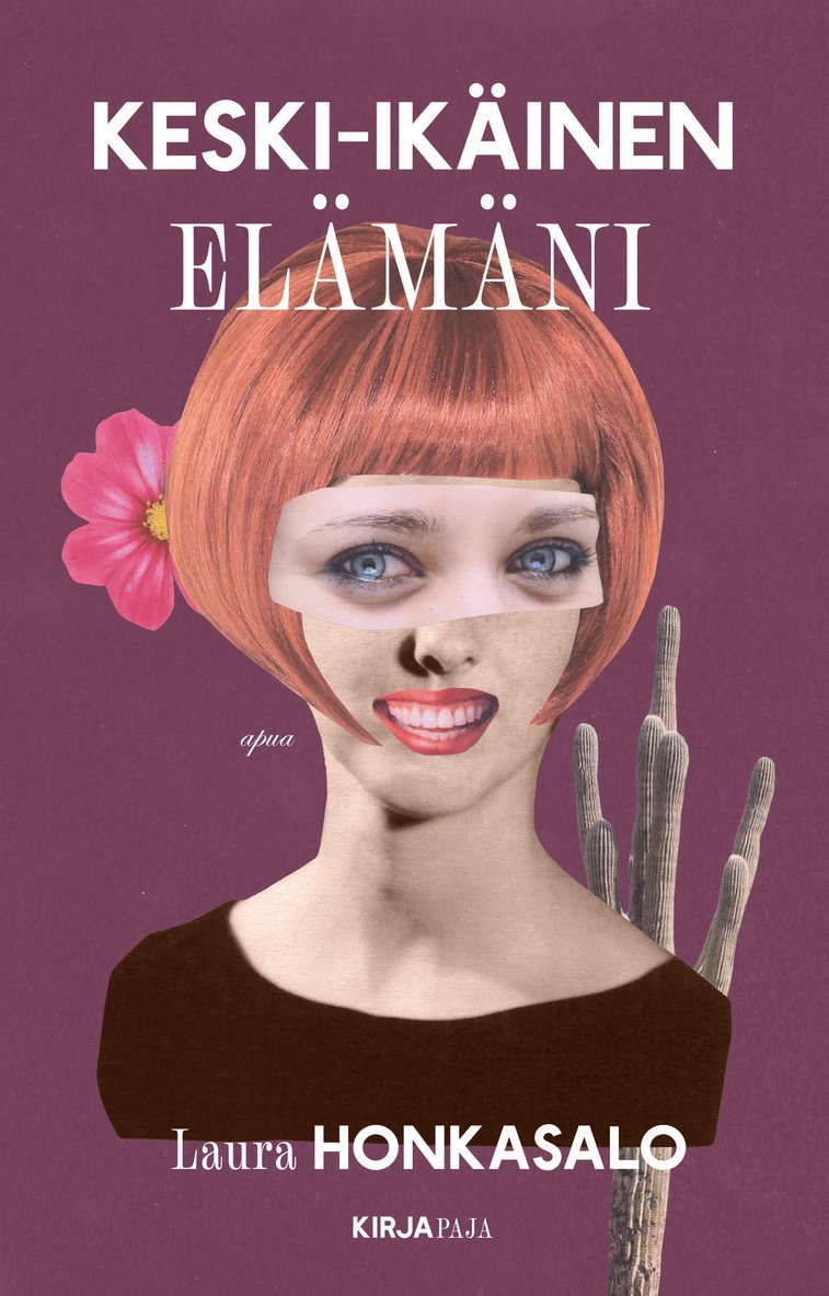 Laura Honkasalo - Keski-ikäinen elämäni, E-bok