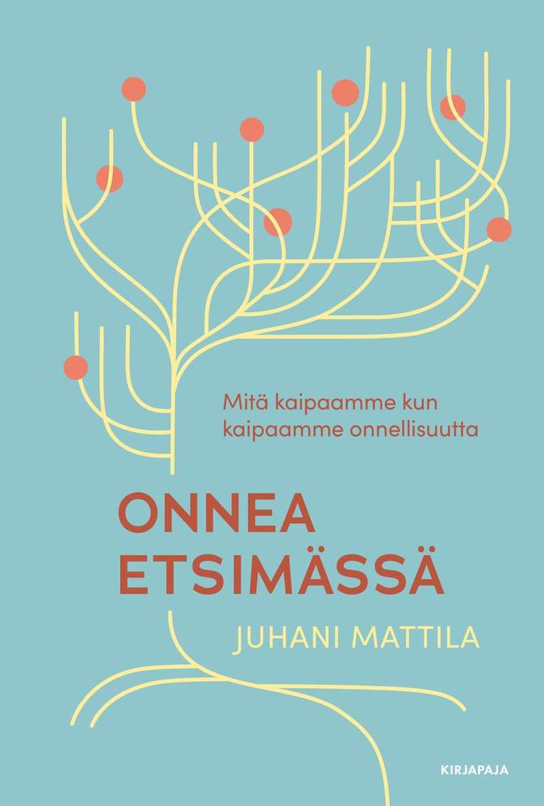 Juhani Mattila - Onnea etsimässä, E-bok