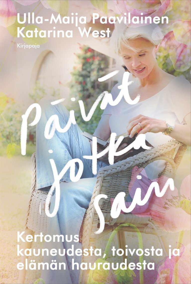 Ulla-Maija Paavilainen, Katarina West - Päivät jotka sain, E-bok