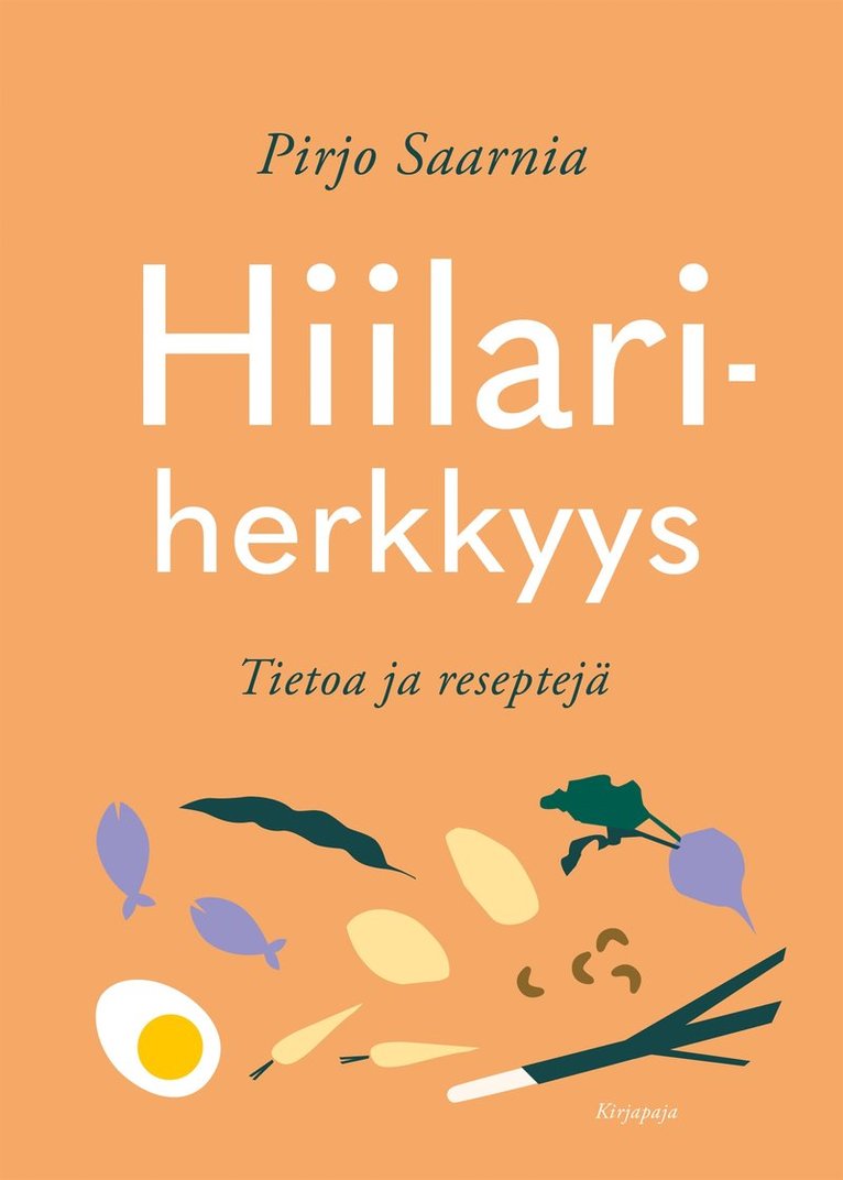 Pirjo Saarnia - Hiilariherkkyys, E-bok
