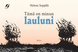 Helena Seppälä - Tämä on minun lauluni, E-bok. Tillgänglighet: Lägg i varukorg