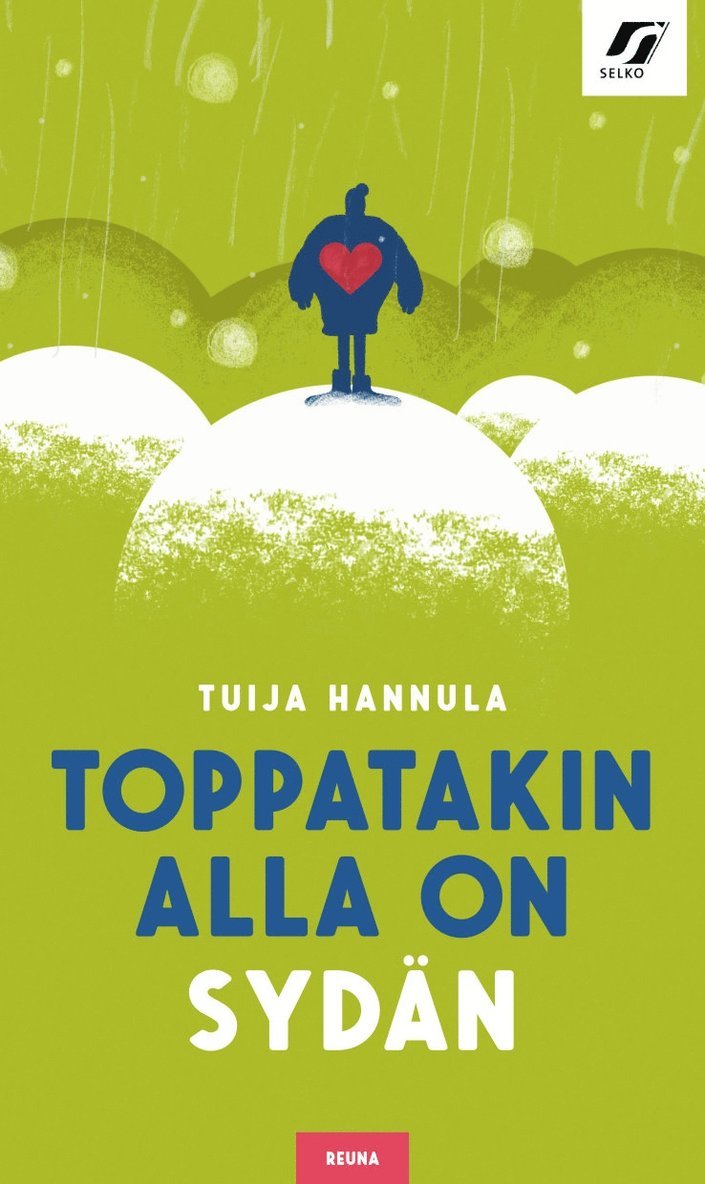 Tuija Hannula - Toppatakin alla on sydän, E-bok