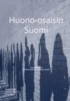 Lauri Kokkinen, Juho Saari - Huono-osaisin Suomi, Häftad. Tillgänglighet: Lägg i varukorg