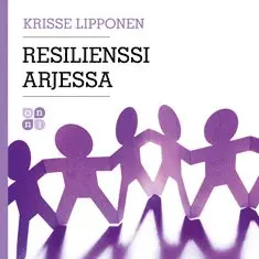 Krisse Lipponen - Resilienssi arjessa, Ljudbok. Tillgänglighet: Lägg i varukorg