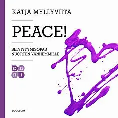 Katja Myllyviita - Peace!, Ljudbok. Tillgänglighet: Lägg i varukorg