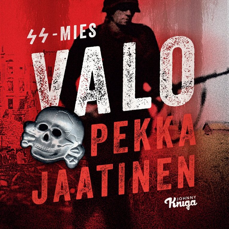 Pekka Jaatinen - SS-mies Valo, Ljudbok. Tillgänglighet: Lägg i varukorg