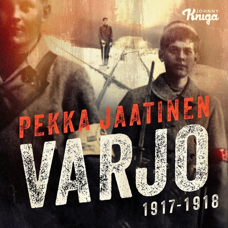Pekka Jaatinen - Varjo 1917–1918, Ljudbok