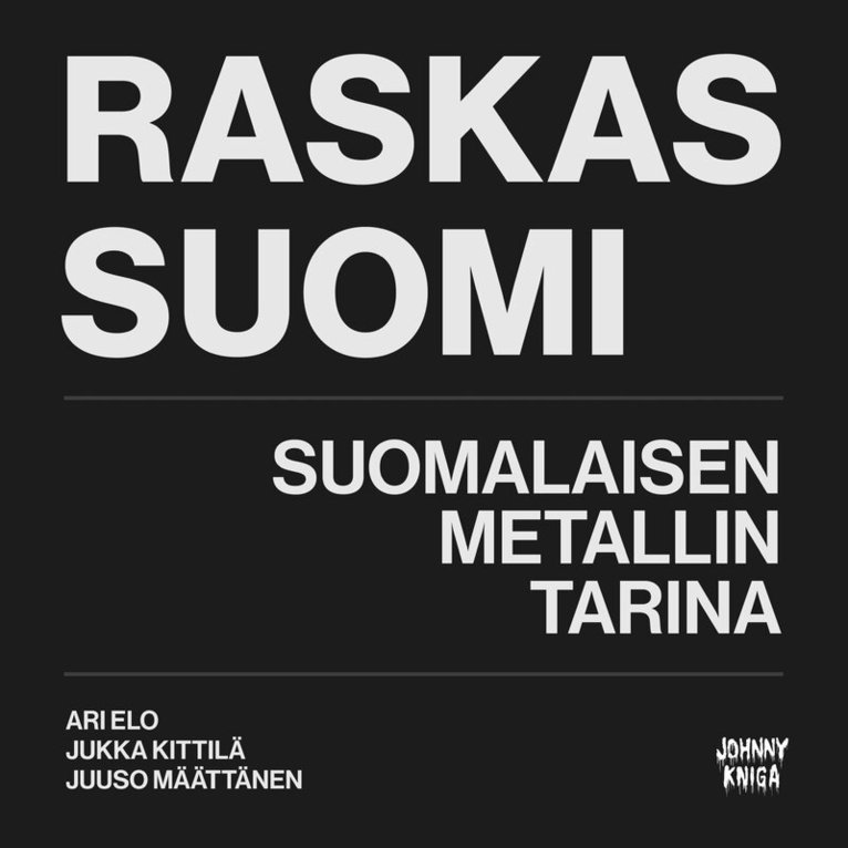 Jukka Kittilä, Juuso Määttänen, Ari Elo - Raskas Suomi, Ljudbok