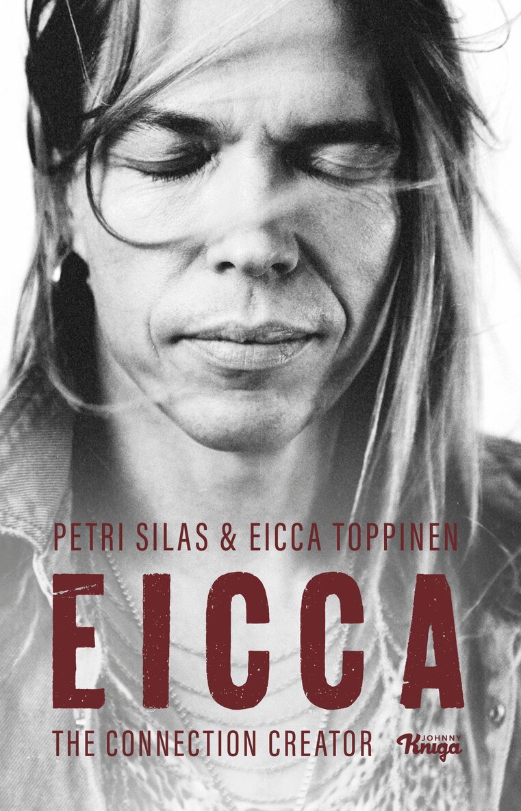 Petri Silas, Eicca Toppinen - Eicca – The Connection Creator, E-bok