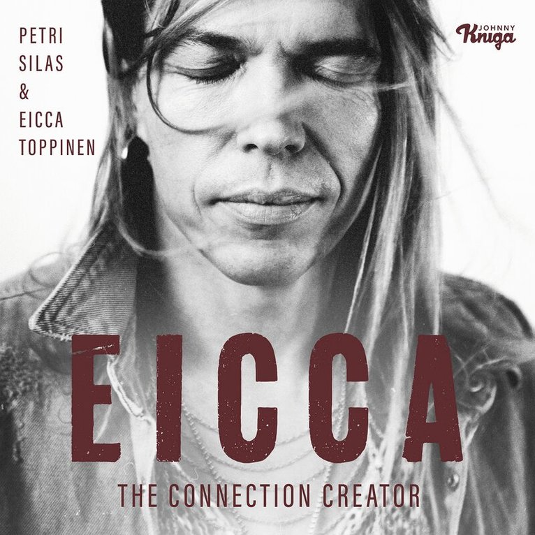 Petri Silas, Eicca Toppinen - Eicca – The Connection Creator, Ljudbok
