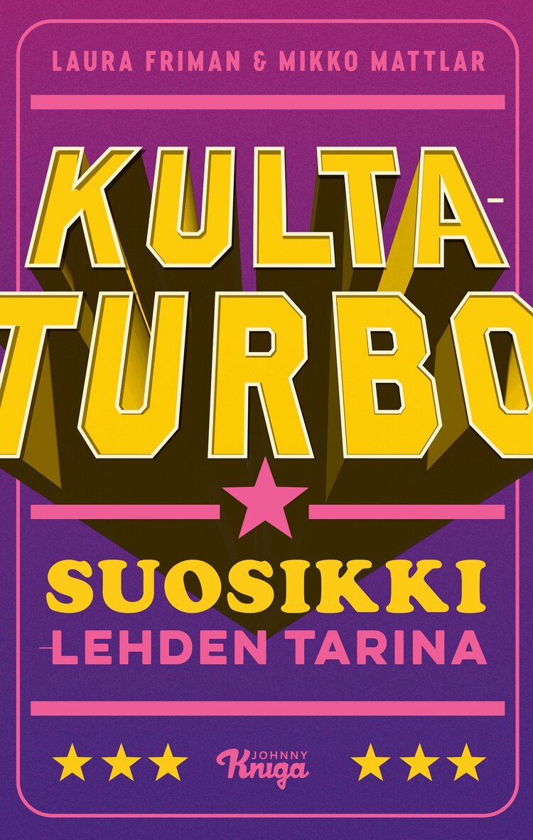 Laura Friman, Mikko Mattlar - Kultaturbo – Suosikki-lehden tarina, E-bok