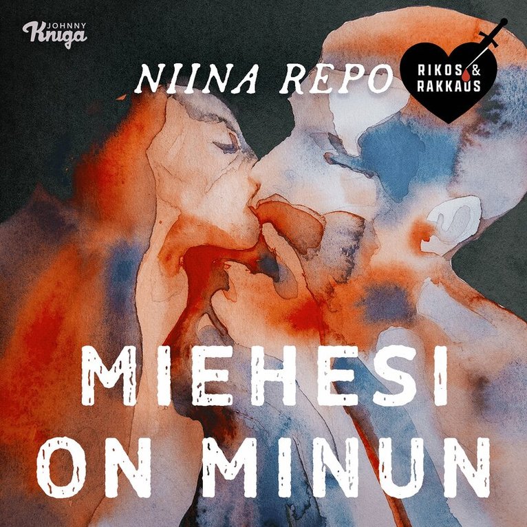 Niina Repo - Miehesi on minun, Ljudbok