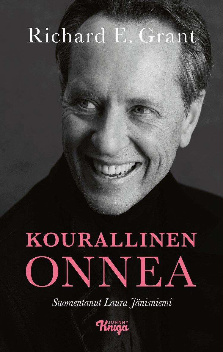 Richard E. Grant - Kourallinen onnea, E-bok