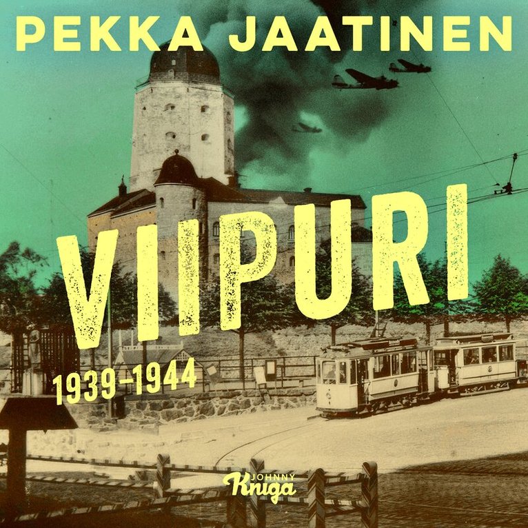 Pekka Jaatinen - Viipuri 1939–1944, Ljudbok