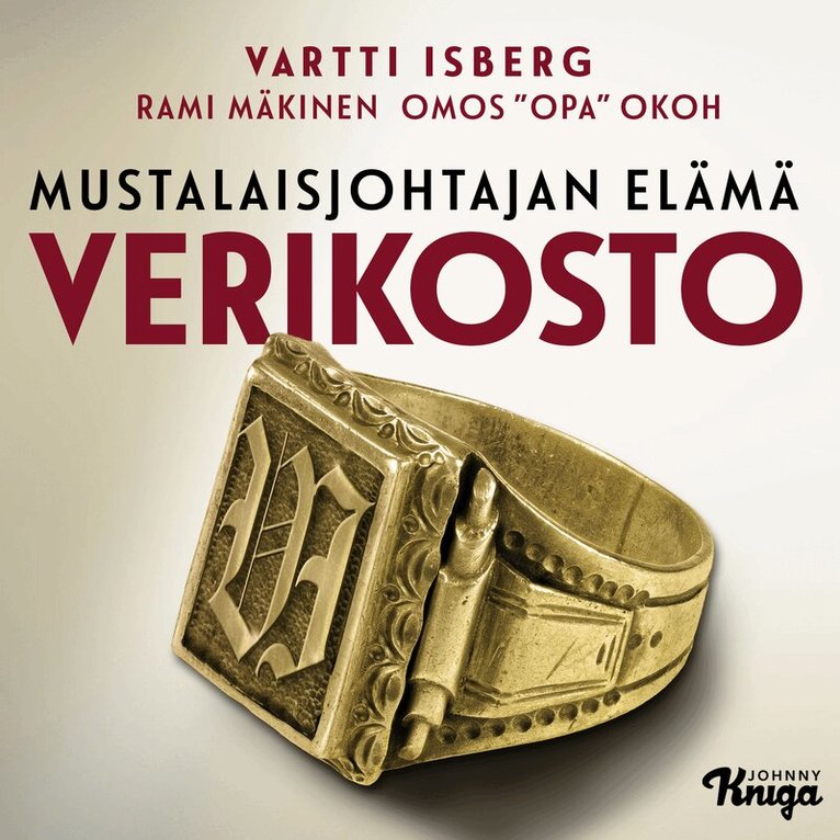 Rami Mäkinen, Omos ”Opa” Okoh, Vartti Isberg - Verikosto – Mustalaisjohtajan elämä, Ljudbok