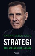 Strategi ? Kari Neilimon ura ja elm