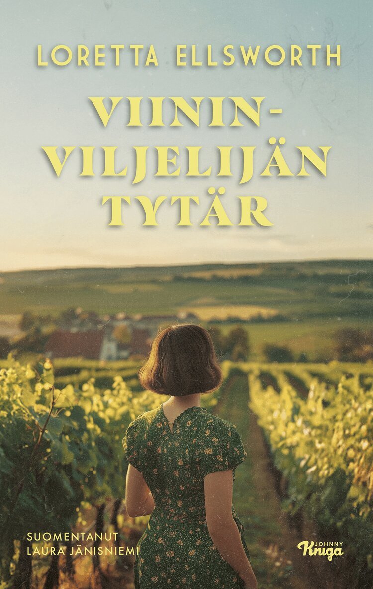 Loretta Ellsworth - Viininviljelijän tytär, E-bok