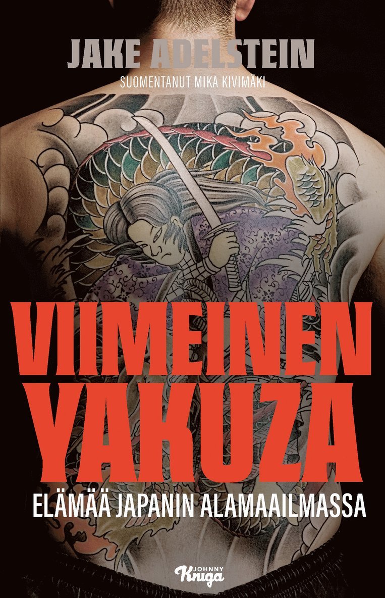 Jake Adelstein - Viimeinen yakuza, E-bok