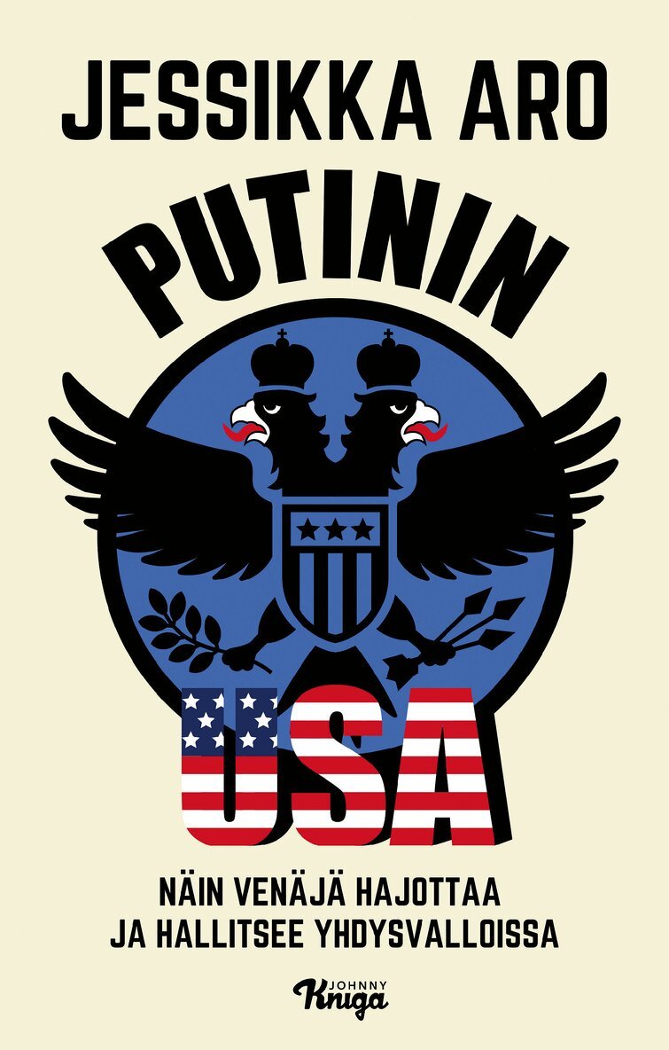 Jessikka Aro - Putinin USA, E-bok