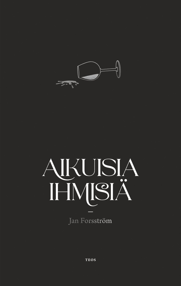 Jan Forsström - Aikuisia ihmisiä, E-bok