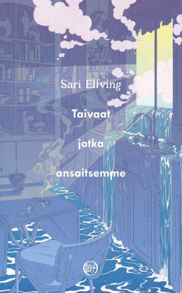Sari Elfving - Taivaat jotka ansaitsemme, E-bok